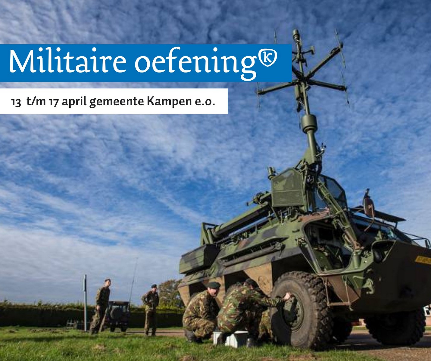 Militaire oefening in de regio van 13 tot en met 17 april